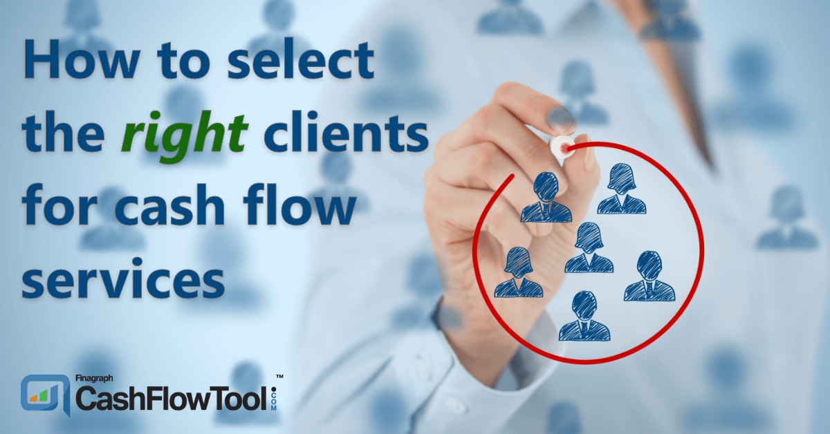 Right clients for cash flow services - compressed